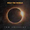TBW - Rule the World (feat. Energine) - Single